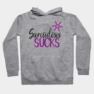 Sarcoidosis Sucks Hoodie